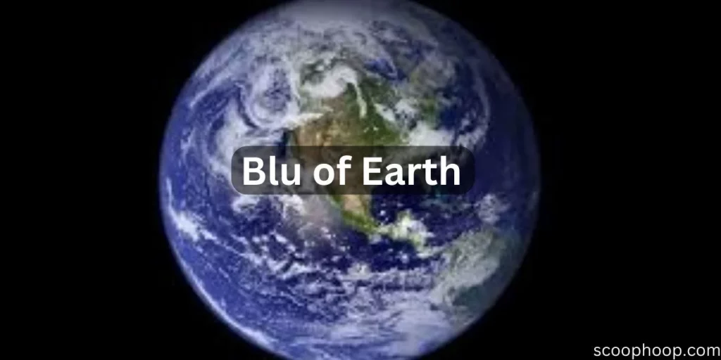 Blu of Earth
